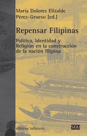 REPENSAR FILIPINAS | 9788472904446 | ELIZALDE PÉREZ GRUESO, MARÍA DOLORE