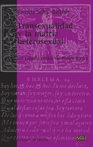 TRANSEXUALIDAD Y LA MATRIZ HETEROSEXUAL | 9788472904477 | SOLEY BELTRAN, PATRICIA