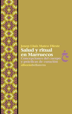 SALUD Y RITUAL EN MARRUECOS | 9788472904798 | MATEO DIESTE, JOSEP LLUIS