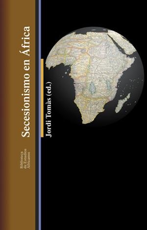 SECESIONISMO EN ÁFRICA | 9788472905061 | TOMÁS, JORDI