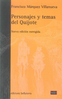 PERSONAJES Y TEMAS DEL QUIJOTE | 9788472905443 | MÁRQUEZ VILLANUEVA, FRANCISCO