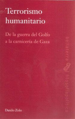 TERRORISMO HUMANITARIO | 9788472905467 | ZOLO, DANILO