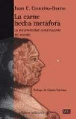 CARNE HECHA METÁFORA, LA | 9788472906006 | COUCEIRO, JUAN C.