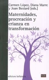 MATERNIDADES, PROCREACIÓN Y CRIANZA… | 9788472906402 | LÓPEZ, C. / MARRE, D.