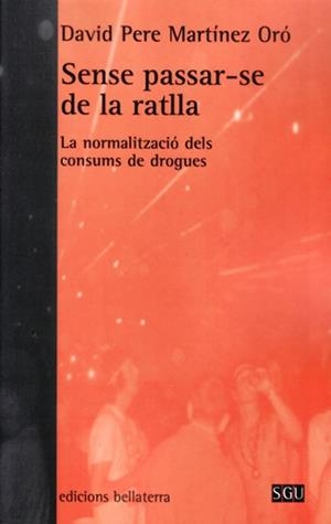 SENSE PASSAR | 9788472906952 | MARTÍNEZ ORÓ, DAVID PERE