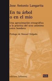 EN TU ÁRBOL O EN EL MÍO | 9788472907058 | LANGARITA, JOSÉ ANTONIO