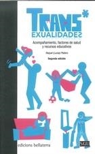 TRANS*EXUALIDADES. ACOMPAÑAMIENTO, FACTORES DE SALUD Y RECURSOS | 9788472907102 | PLATERO, RAQUEL