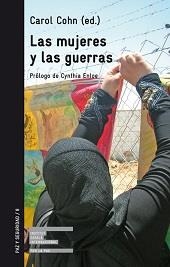 MUJERES Y LAS GUERRAS, LAS | 9788472907133 | COHN, CAROL