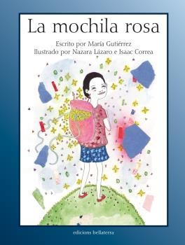 MOCHILA ROSA, LA | 9788472907218 | GUTIÉRREZ, MARÍA