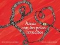 AMAR CON LOS PELOS REVUELTOS | 9788472907669 | WARE, SYRUS MARCUS