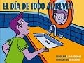 DÍA DE TODO AL REVÉS, EL | 9788472907676 | BEAR BERGMAN, S.