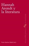 HANNAH ARENDT Y LA LITERATURA | 9788472907836 | SÁNCHEZ, NURIA