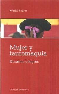 MUJER Y TAUROMAQUIA | 9788472908475 | FEINER, MURIEL / ,