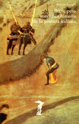 BREVE PERO AUTENTICA | 9788477745693 | LONGHI, ROBERTO