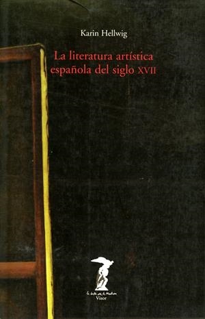 LITERATURA ARTISTICA ESPAÑOLA DEL SIGLO XVII | 9788477746027 | HELLWIG, KARIN