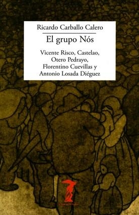 GRUPO NÓS, EL | 9788477743309 | CARBALLO CALERO, RICARDO