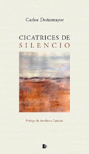 CICATRICES DE SILENCIO | 9788494950520 | DOÑAMAYOR, CARLOS