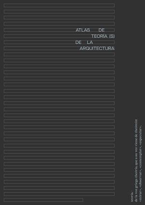 ATLAS DE TEORÍA(S) DE LA ARQUITECTURA | 9788494970009 | RODRIGO DE LA O CABRERA, MANUEL