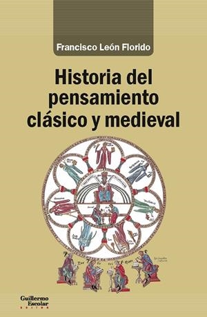 HISTORIA DEL PENSAMIENTO CLÁSICO Y MEDIEVAL | 9788417134518 | LEÓN FLORIDO, FRANCISCO