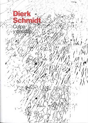 DIERK SCHMIDT. CULPA Y DEUDAS | 9788480265775