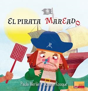 PIRATA MAREADO, EL | 9788427143081 | MERLÁN, PAULA