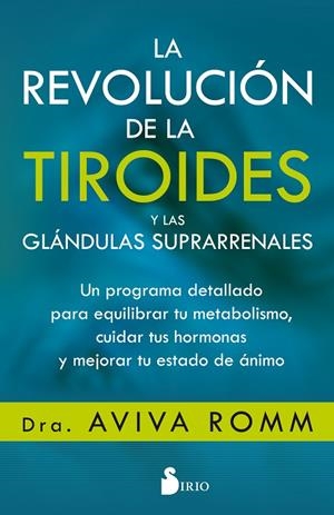REVOLUCION DE LA TIROIDES Y DE LAS GLANDULAS SUPRARENALES | 9788417399139 | ROMM, AVIVA