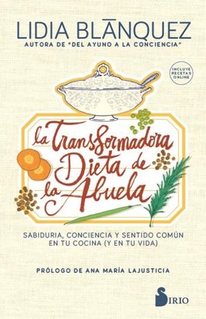 TRANSFORMADORA DIETA DE LA ABUELA, LA | 9788417399733 | BLÁNQUEZ, LIDIA