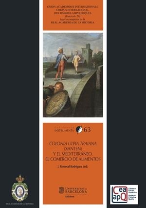 COLONIA ULPIA TRAIANA (XANTEN) Y EL MEDITERRÁNEO. EL COMERCIO DE ALIMENTOS | 9788491681977 | REMESAL RODRÍGUEZ, J.