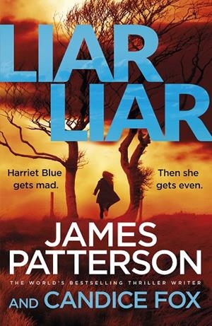 LIAR LIAR | 9781787460720 | PATTERSON, JAMES / FOX, CANDICE