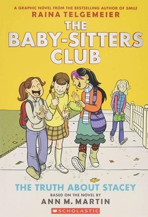 BABY-SITTERS CLUB 02 : THE TRUTH ABOUT STACEY | 9780545813891 | MARTIN, ANN M.