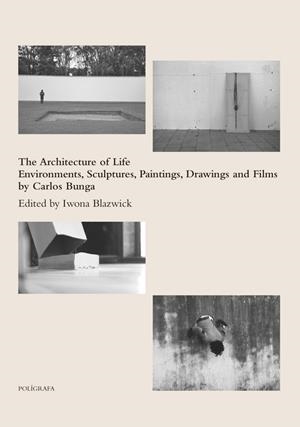ARCHITECTURE OF LIFE BY CARLOS BUNGA, THE | 9788434313798 | BUNGA, CARLOS