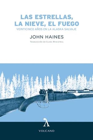 ESTRELLAS, LA NIEVE, EL FUEGO, LAS | 9788494993404 | HAINES, JOHN
