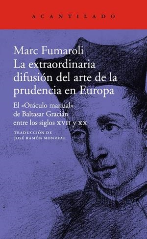 EXTRAORDINARIA DIFUSIÓN DEL ARTE DE LA PRUDENCIA EN EUROPA, LA | 9788417346584 | FUMAROLI, MARC