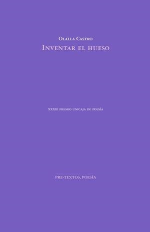INVENTAR EL HUESO | 9788417830014 | CASTRO, OLALLA