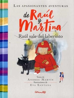 RAUL SALE DEL LABERINTO | 9788484705956 | MARTÍN, ANDREU