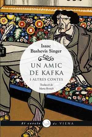 AMIC DE KAFKA, UN | 9788494978432 | SINGER, ISAAC BASHEVIS