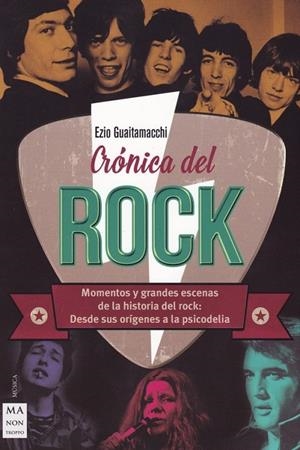 CRÓNICA DEL ROCK | 9788494928581 | GUAITAMACCHI, EZIO