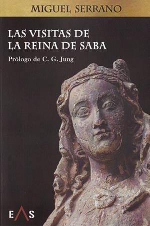 VISITAS DE LA REINA DE SABA, LAS | 9788494895296 | SERRANO, MIGUEL