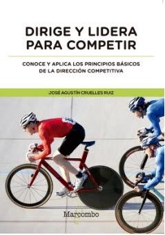 DIRIGE Y LIDERA PARA COMPETIR | 9788426726865 | CRUELLES RUIZ, JOSÉ AGUSTÍN