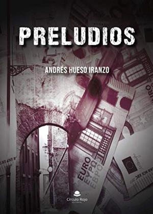 PRELUDIOS | 9788413171883 | HUESO IRANZO, ANDRÉS
