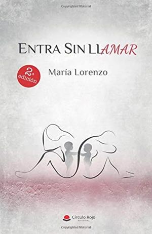 ENTRA SIN LLAMAR | 9788413176086 | LORENZO, MARÍA