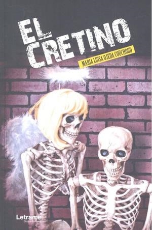 CRETINO, EL | 9788417779702 | OJEDA COUCHOUD, MARIA LUISA