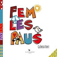 FEM LES PAUS | 9788417000998 | FORT, GLÒRIA