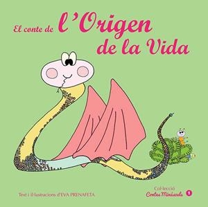 CONTE DE L'ORIGEN DE LA VIDA, EL | 9788496786851 | PRENAFETA, EVA