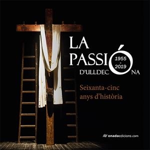 PASSIÓ D'ULLDECONA, LA | 9788417050757 | PATRONAT PASSIÓ D’ULLDECONA
