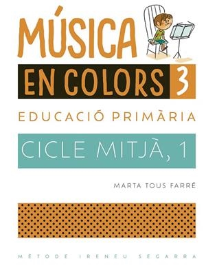 MÚSICA EN COLORS, 3 | 9788491910466 | TOUS FARRÉ, MARTA