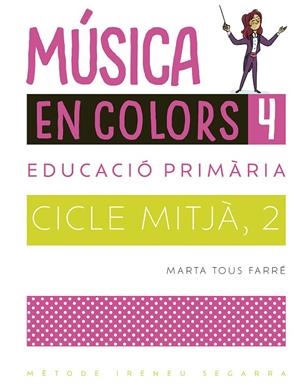 MÚSICA EN COLORS, 4 | 9788491910473 | TOUS FARRÉ, MARTA
