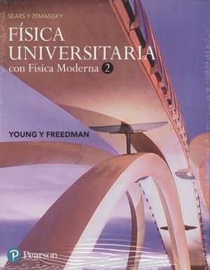 FÍSICA UNIVERSITARIA CON FÍSICA MODERNA 2 DE SEARS Y ZEMANSK | 9786073244404 | HUGH D. YOUNG, ROGER A. FREEDMAN