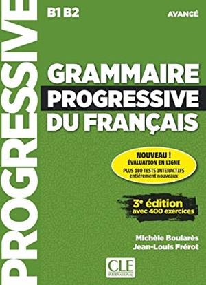 GRAMMAIRE PROGRESSIVE DU FRANÇAIS - AVANCÉ - 3º ÉDITION - LIVRE + CD AUDIO + APPLI WEB | 9782090381979 | BOULARES, MICHÈLE