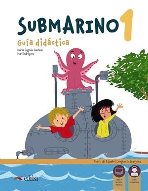 SUBMARINO 1. GUIA DIDÁCTICA | 9788490811030 | SANTANA ROLLÁN, Mª EUGENIA / RODRÍGUEZ, MARÍA DEL MAR